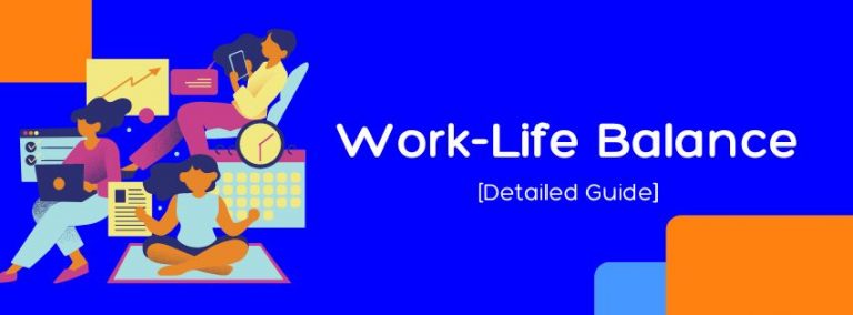 What is Work-Life Balance? - Meaning, Importance, Quotes