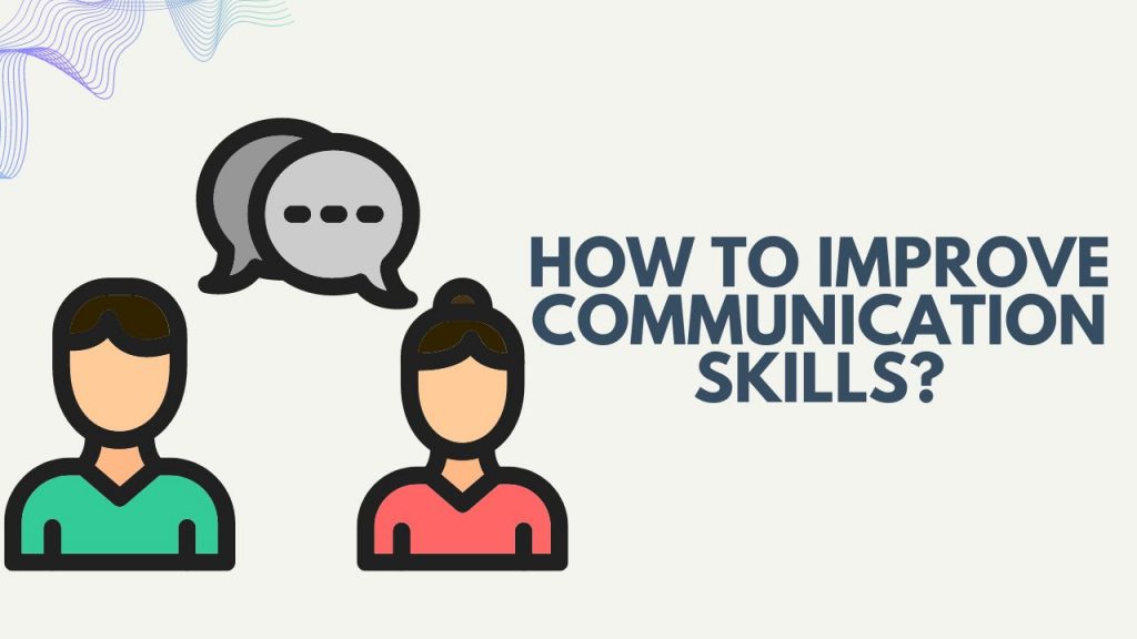 how to improve communication