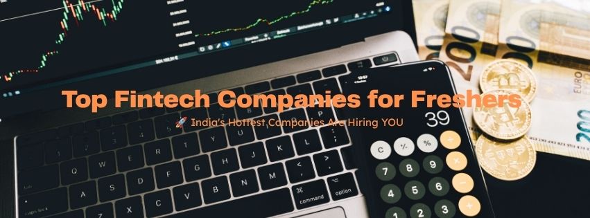 Top Fintech Jobs for Freshers